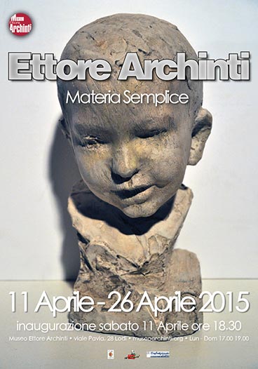 ETTORE ARCHINTI. MATERIA SEMPLICE